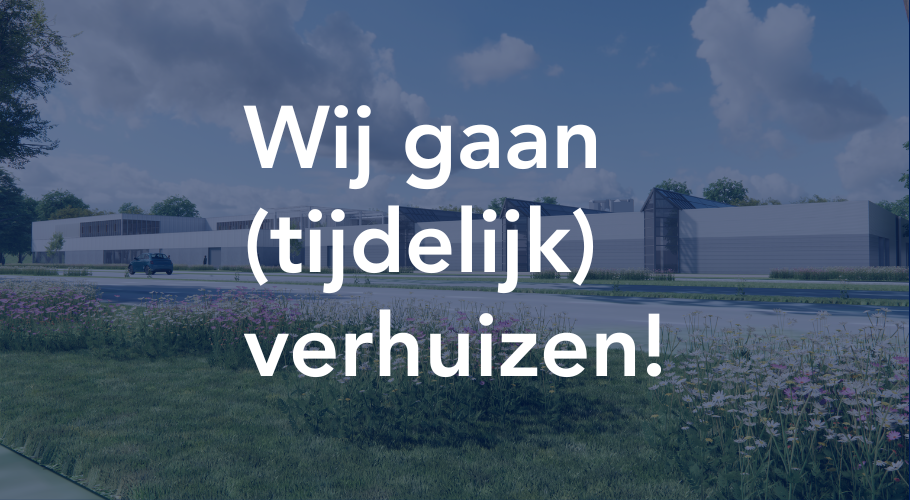 Wij gaan (tijdelijk) verhuizen